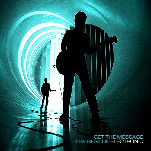 Electronic - Get The Message: The Best Of Electronic (2006) Lossless