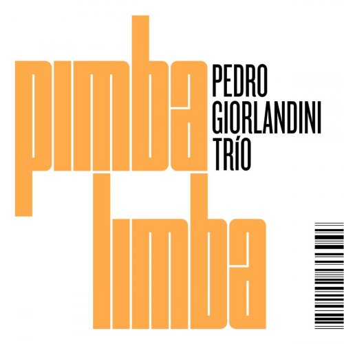 Pedro Giorlandini - Pimba Limba (2020)