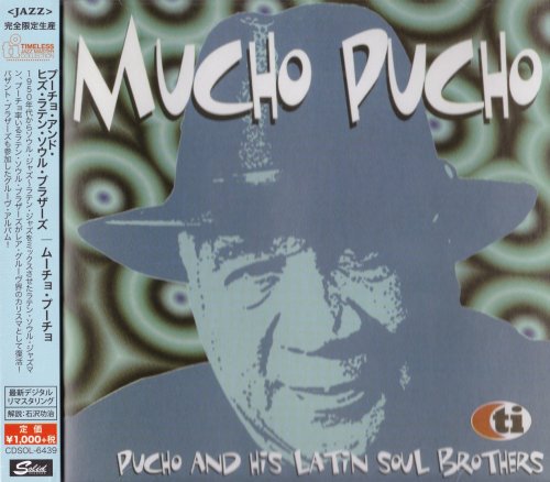 Pucho And His Latin Soul Brothers - Mucho Pucho (1997) [2016 Timeless Jazz Master Collection] CD-Rip