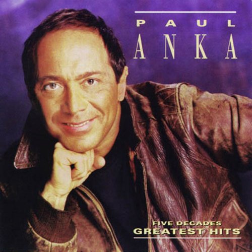 Paul Anka - Five Decades Of Greatest Hits (1991)