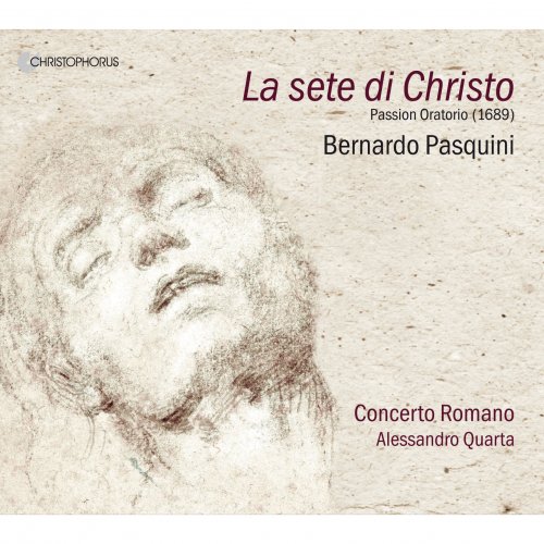 Francesca Aspromonte, Concerto Romano - Pasquini: La sete di Christo (2016)