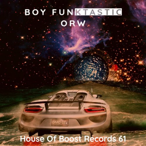 Boy Funktastic - Orw (2020)