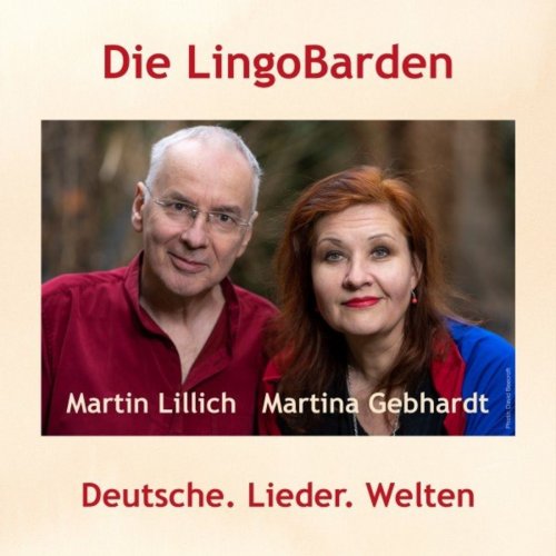 Martin Lillich - Die LIngoBarden-Deutsche.Lieder.Welten (2020)