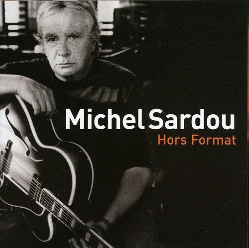 Michel Sardou - Hors Format (2006)