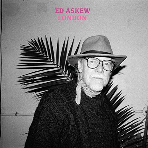Ed Askew - London (2020) Hi Res