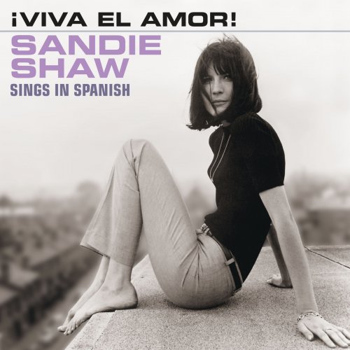 Sandie Shaw - ¡Viva El Amor! (Sings In Spanish) (2019)