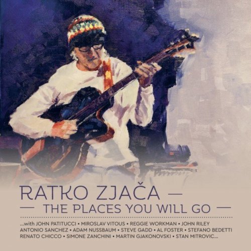 Ratko Zjaca - The Places You Will Go (2020)