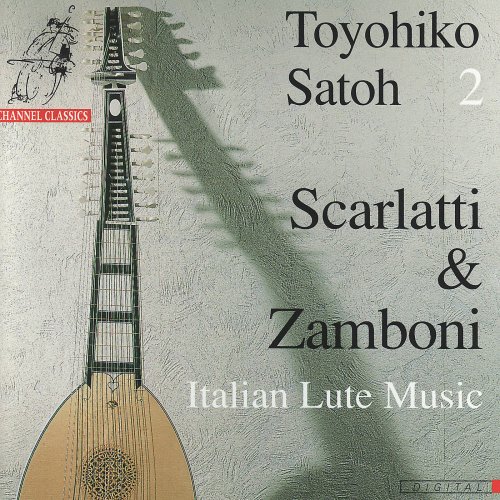 Toyohiko Satoh - Scarlatti & Zamboni: 18th Century Italian Lute Music - Toyohiko Satoh 2 (1991)