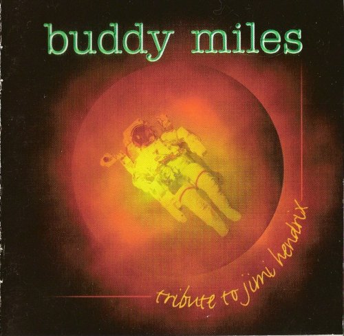 Buddy Miles - Tribute To Jimi Hendrix (1997)