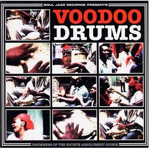 Drummers of the Societe Absolument Guinin - Voodoo Drums (2001)