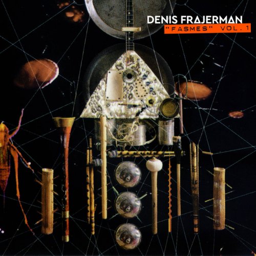 Denis Frajerman - "Fasmes" Vol 1 (2020/1999)