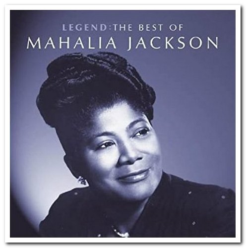 Mahalia Jackson - Legend:The Best Of Mahalia Jackson [2CD Set] (2006)