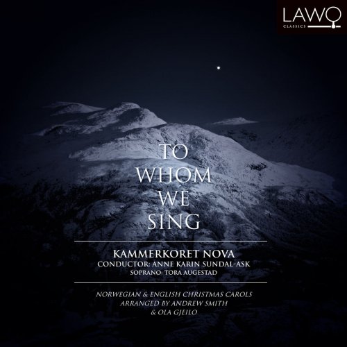 Kammerkoret Nova - To Whom We Sing (2011)