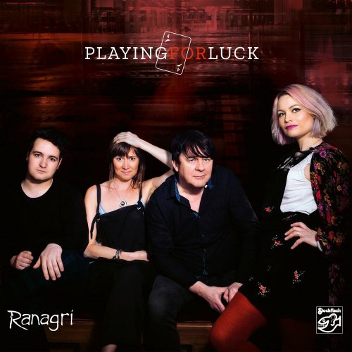 Ranagri - Playing For Luck (2018)