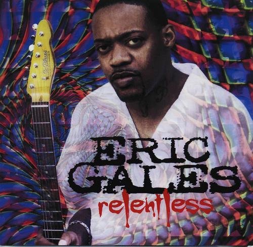 Eric Gales - Reletless (2010)