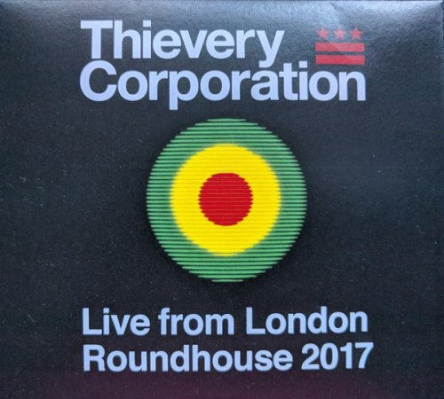 Thievery Corporation - Live From London Roundhouse 2017 (2017)