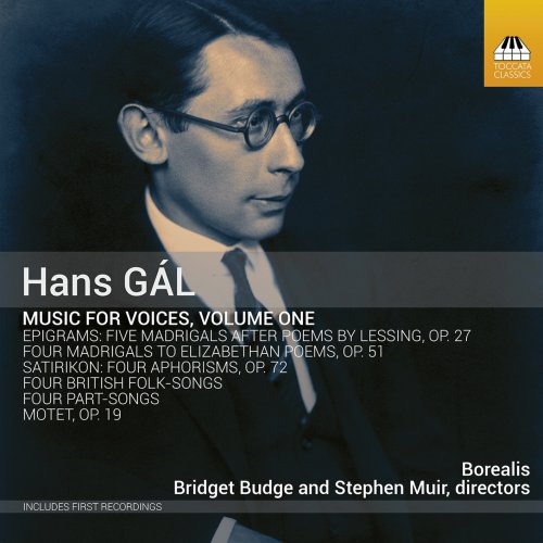 Borealis - Gál: Music for Voices, Vol. 1 (2020) [Hi-Res]