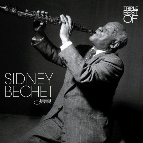 Sidney Bechet - Triple Best Of (2009)