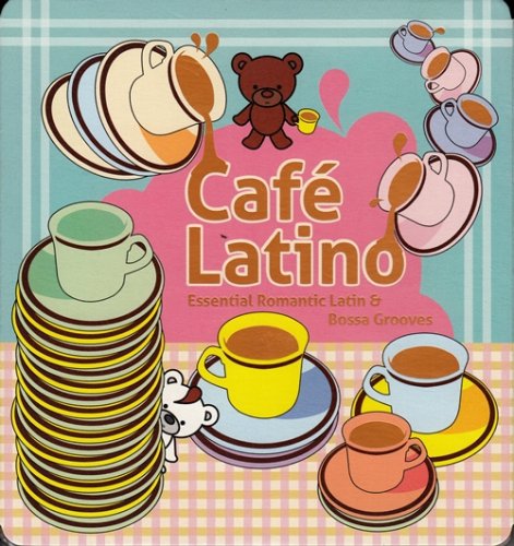 VA - Café Latino - Essential Romantic Latin & Bossa Grooves [2CD] (2011) CD-Rip