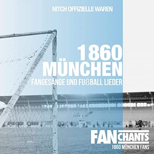 1860 München Fans & FanChants - 1860 München Fangesänge und Fußball Lieder (2020)