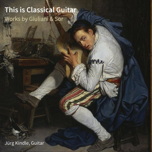 Jürg Kindle - This is Classical Guitar (2020)
