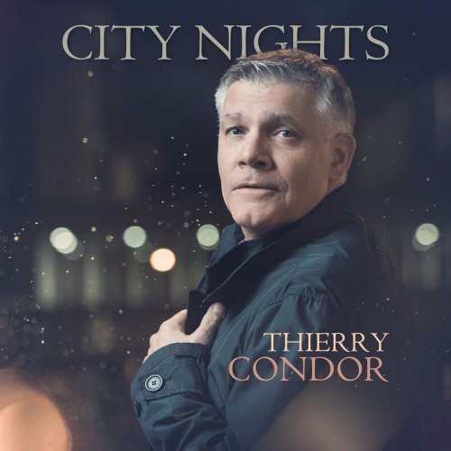 Thierry Condor - City Nights (2019) FLAC