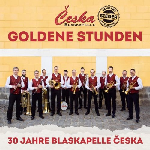 Blaskapelle Ceska - Goldene Stunden (2020)