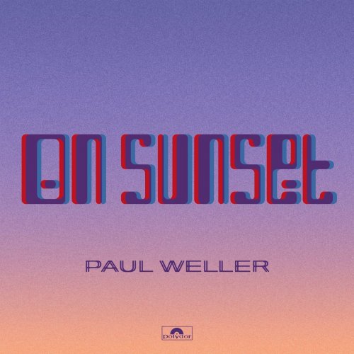 Paul Weller - On Sunset (2020) [CD-Rip]