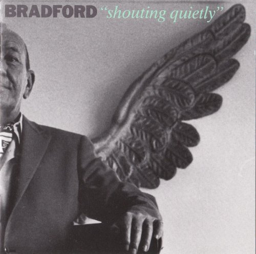 Bradford - Shouting Quietly (1990)