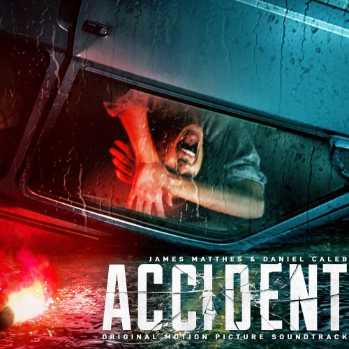 James Matthes - Accident (Original Motion Picture Soundtrack) (2020) [Hi-Res]