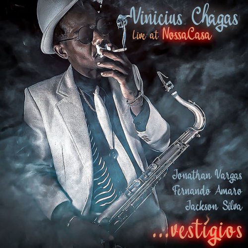 Vinicius Chagas - Live At Nossa Casa ...Vestígios (ao Vivo) (2020) [Hi-Res]