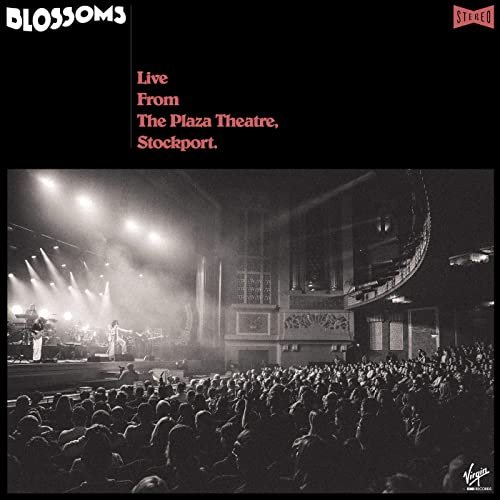 Blossoms - Live From The Plaza Theatre, Stockport (2020) Hi Res