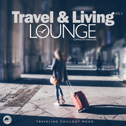 VA - Travel & Living Lounge Vol. 5 (2020)