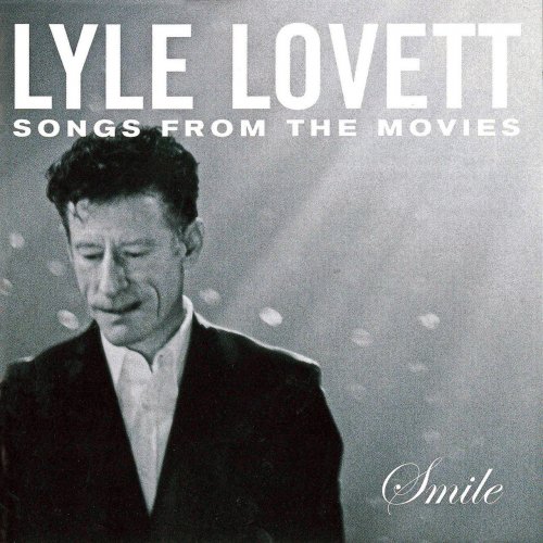 Lyle Lovett - Smile: Songs From The Movies (2003)