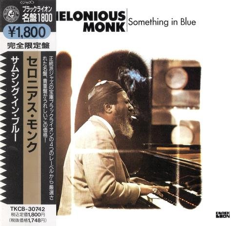 Thelonious Monk - Something In Blue (1992)