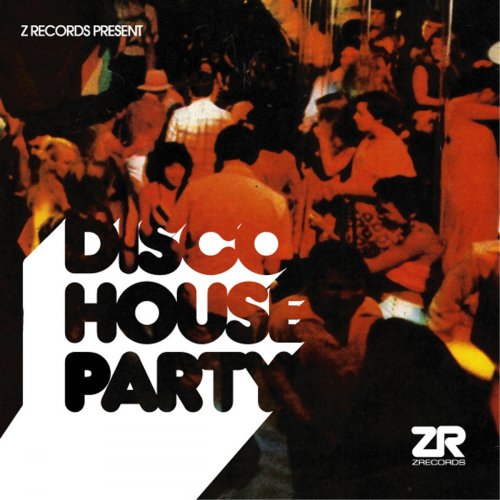 VA - Z Records presents Disco House Party (2007) flac