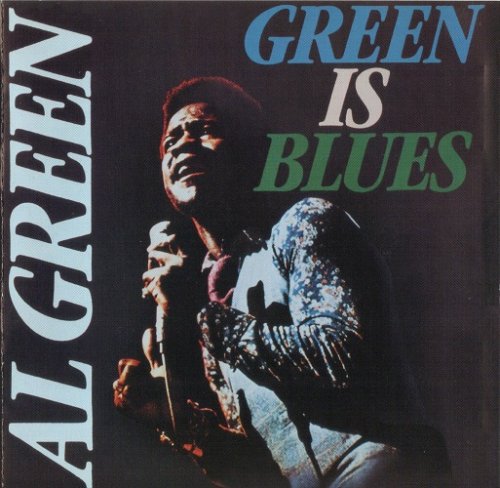 Al Green - Green Is Blues (1972) [1993] CD-Rip