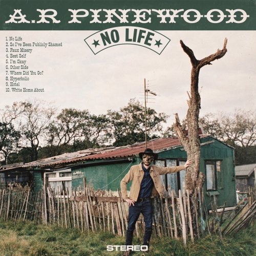 A.R. Pinewood - No Life (2020)