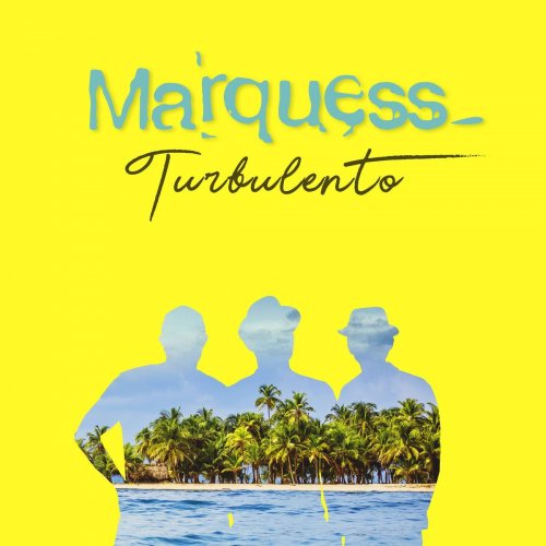 Marquess - Turbulento (2020) FLAC