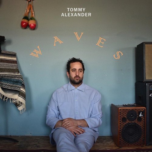 Tommy Alexander - Waves (2020)