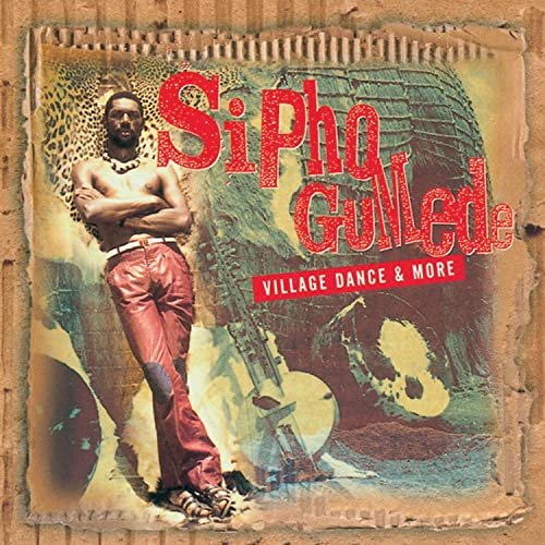 Sipho Gumede - Village Dance & More (2001)