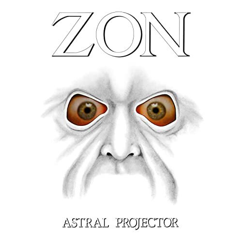 Zon - Astral Projector (Reissue, Remastered) (1978/2020)