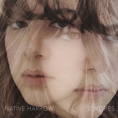 Native Harrow - Sorores (2017)