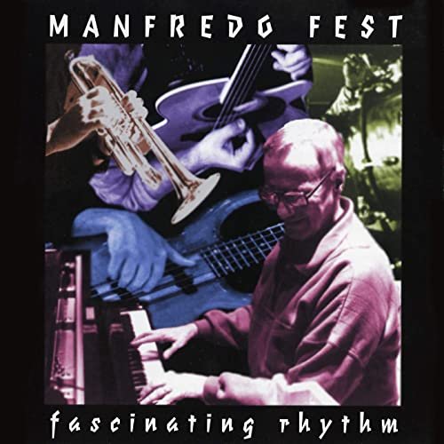 Manfredo Fest - Fascinating Rhythm (1996/2020)