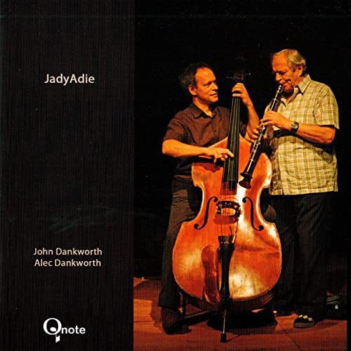 John Dankworth and Alec Dankworth - JadyAdie (2008/2020)