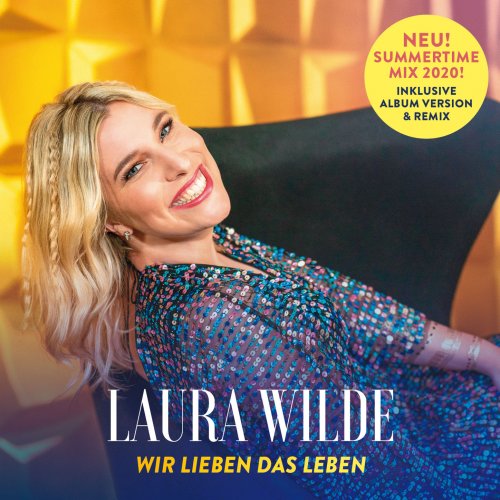 Laura Wilde - Wir lieben das Leben (2020)