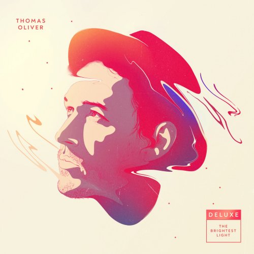 Thomas Oliver - The Brightest Light (Deluxe Version) (2020)