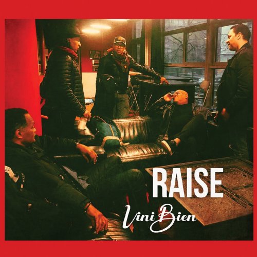 Raise - Vini bien (2020)