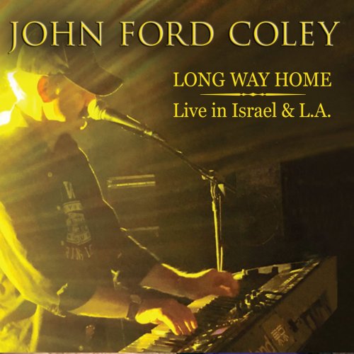John Ford Coley - Long Way Home: Live in Israel & L.A. (2020)
