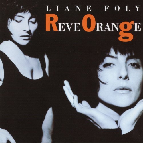 Liane Foly - Rêve Orange (1990) Lossless